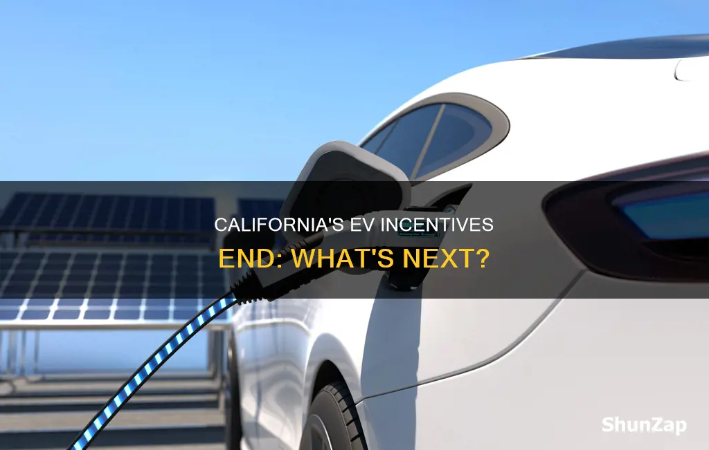 when electric vehicles incentives stop california