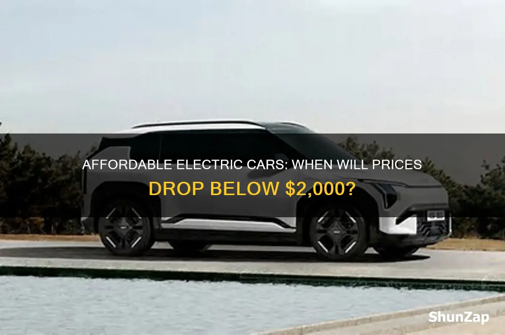 when is electric car going to offered for under 2000