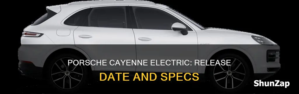 when is porsche cayenne electric coming out