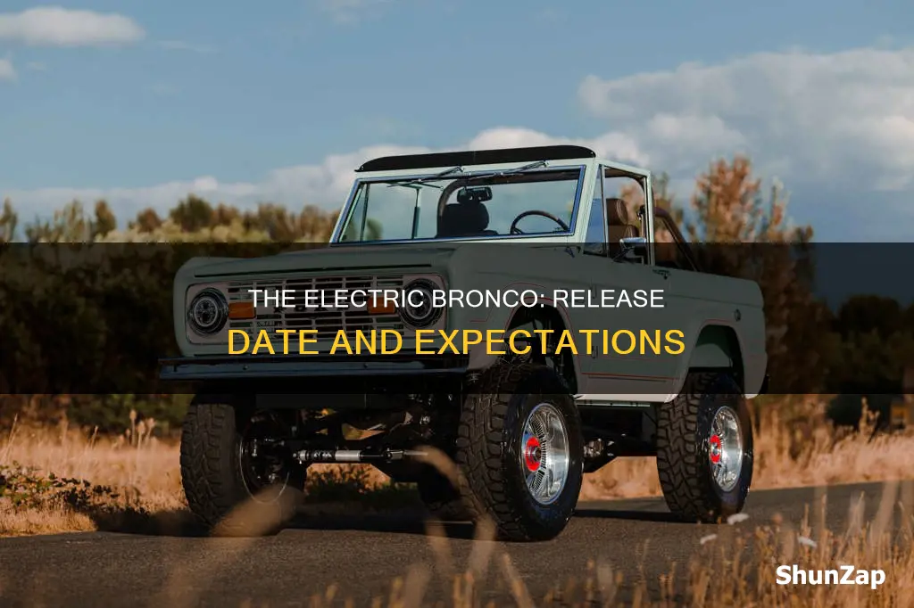 when is the electric bronco coming out