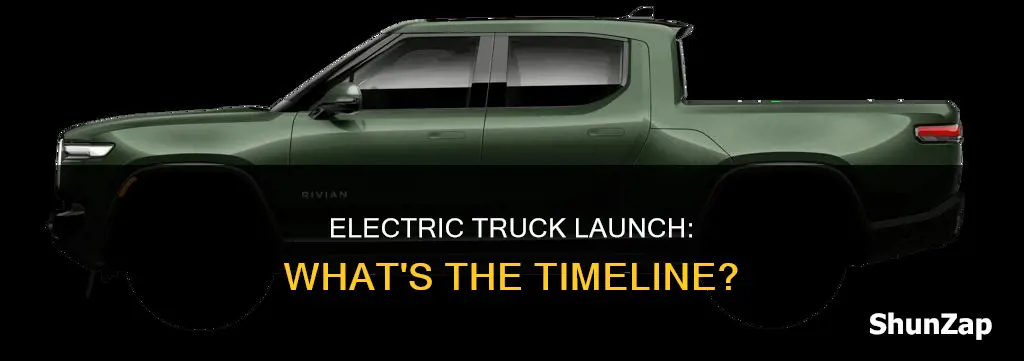 when is the electric truck coming out