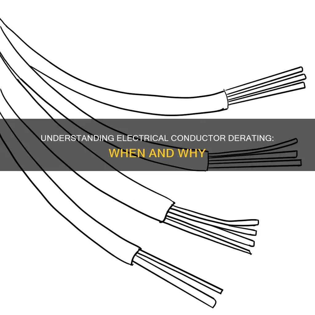 when must you derate an electrical conductor