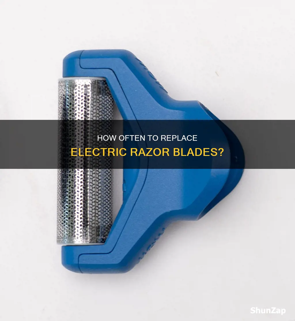 when should i replace electric razor blade