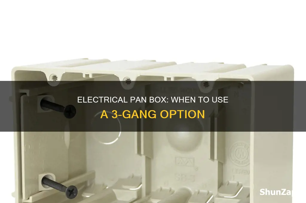when to use a 3 electrical pan box