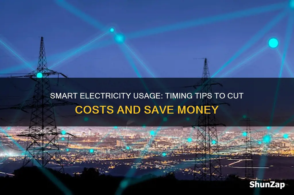 when to use electricity to save money