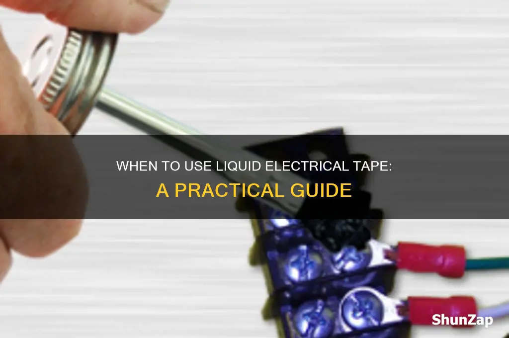when to use liquid electrical tape