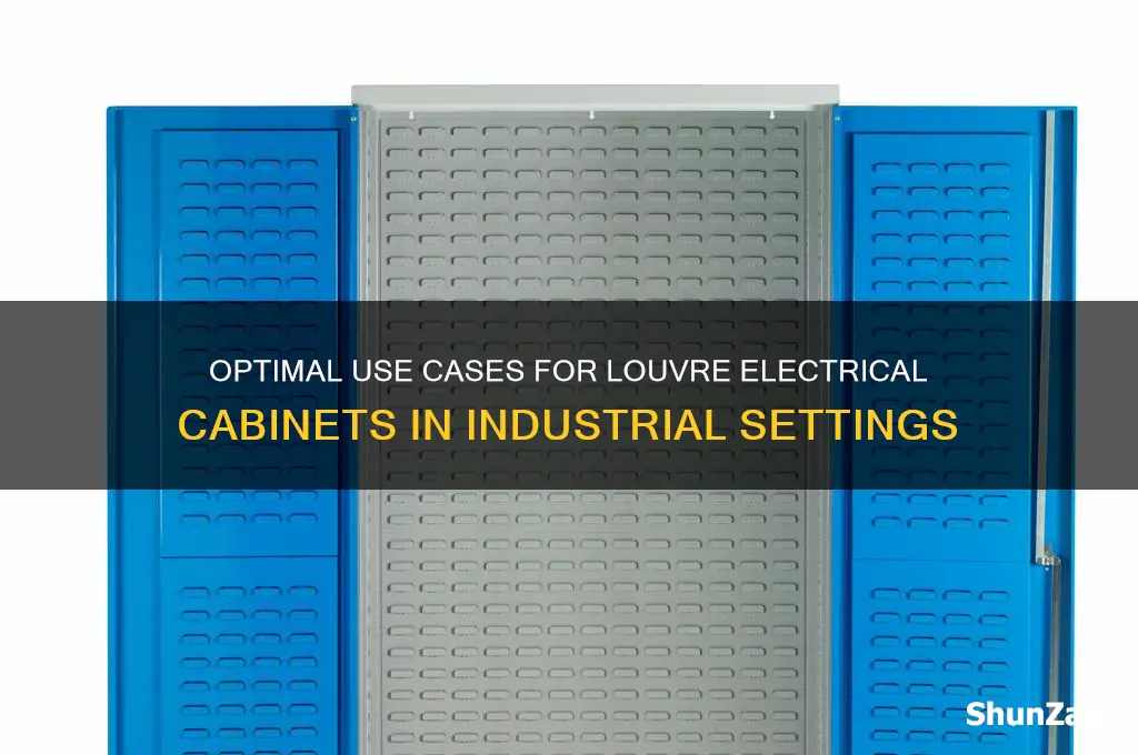 when to use louvre electrical cabinets