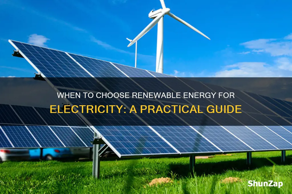 when use renewable energy source electricity