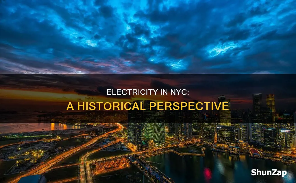 when was electricity began new york city