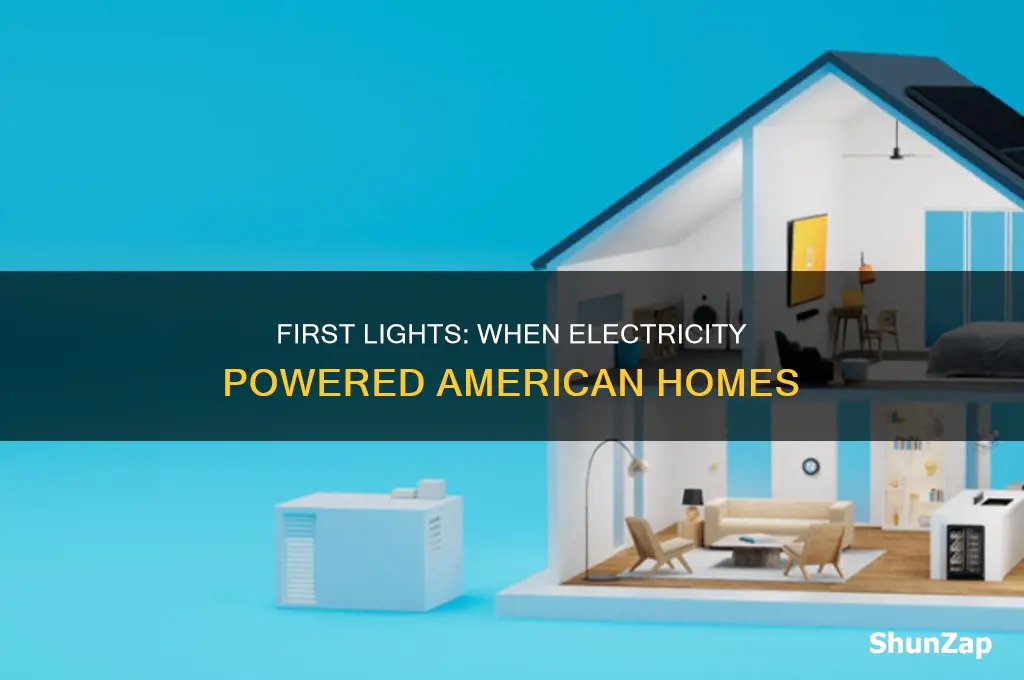 when was electricity used in homes first america