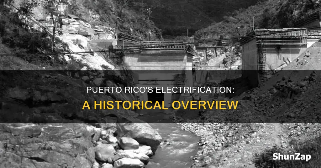 when was electrivity inyroduced to puerto rico