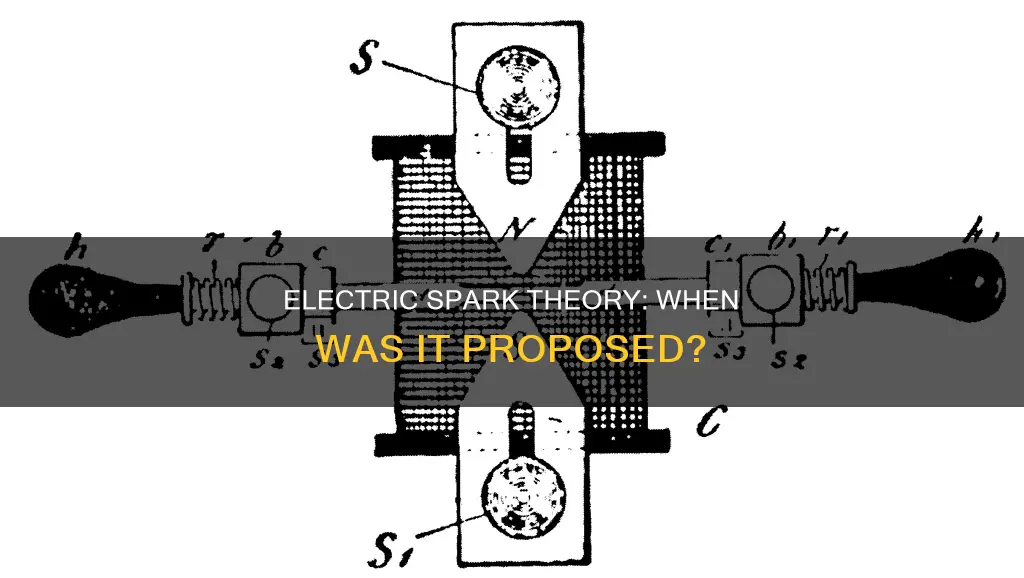 when was proposed the electric spark theory