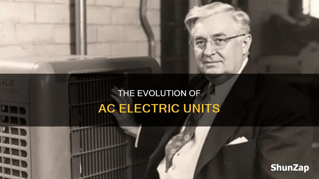 when was the ac electric unit develped