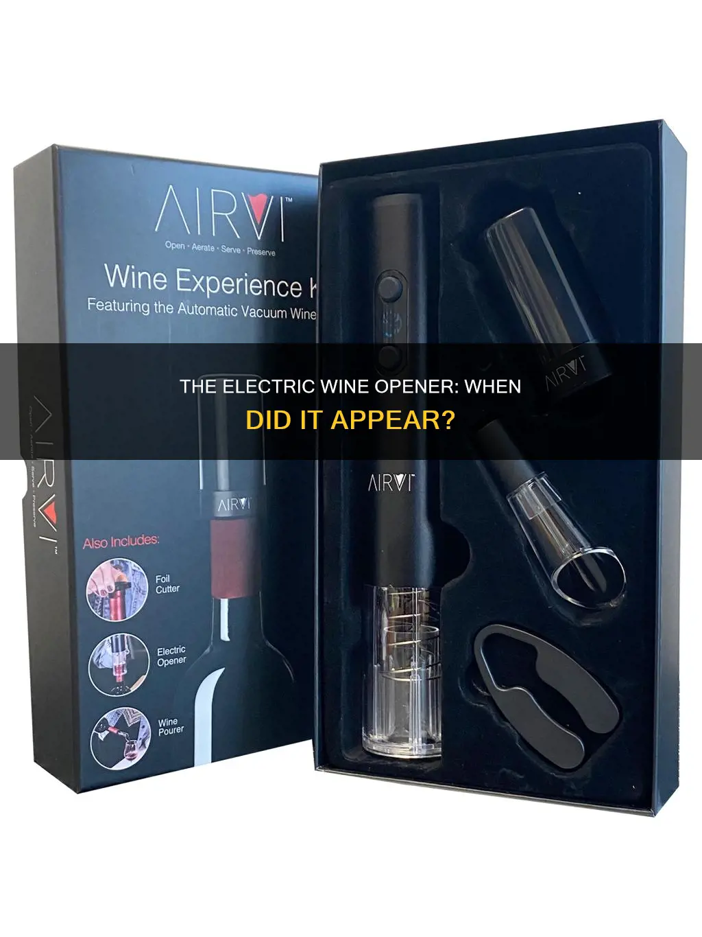 when was the electric wine opener introduced