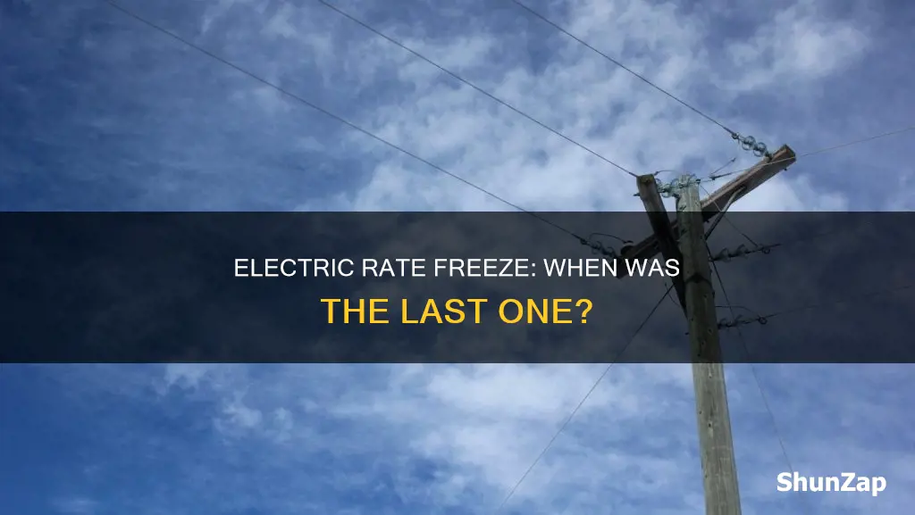 when was the last electric rate freeze