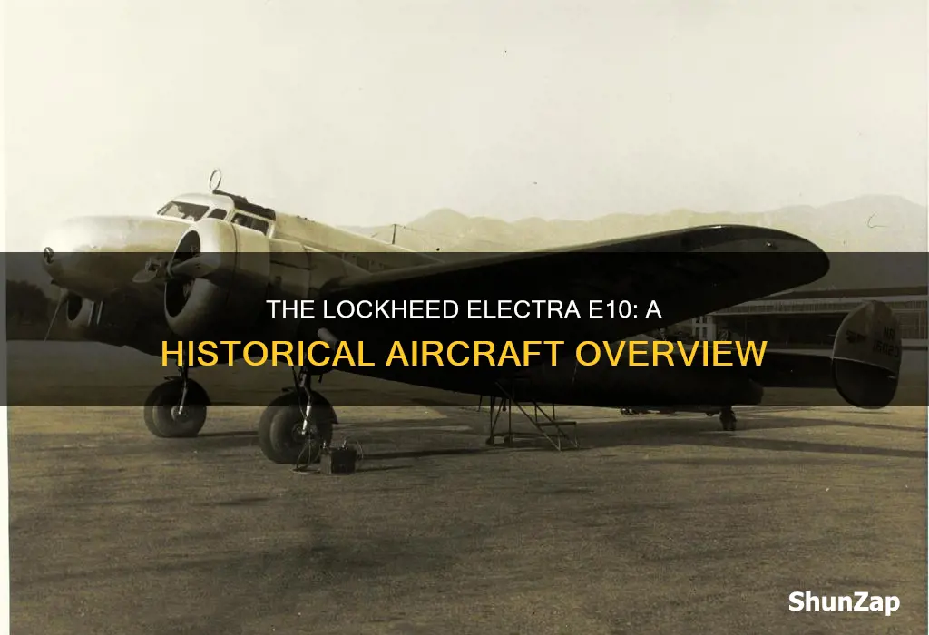 when was the lockeed electra e10 built