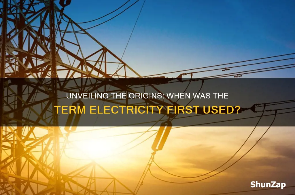 when was the term electricity first used
