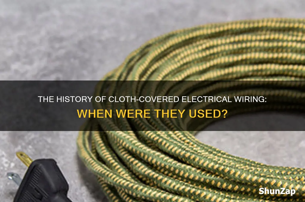 when were cloth electrical cords used