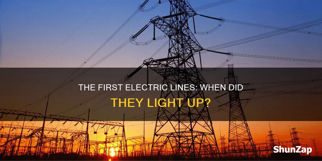 when were the first electric lines run