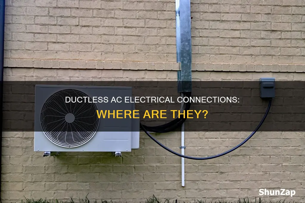 where are electrical connections for ductless ac