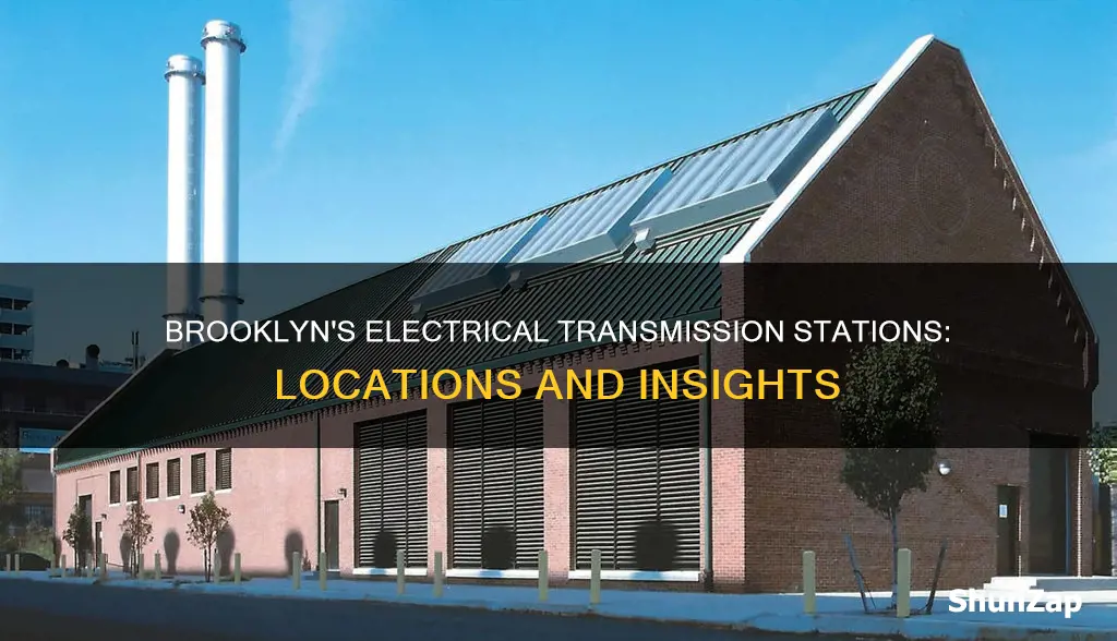 where are electrical transmission station in brooklyn