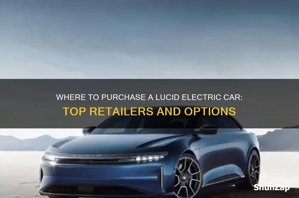 where can i buy a lucid electric car