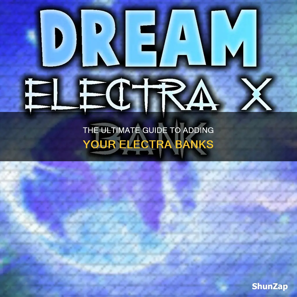 where do i add my electra banks