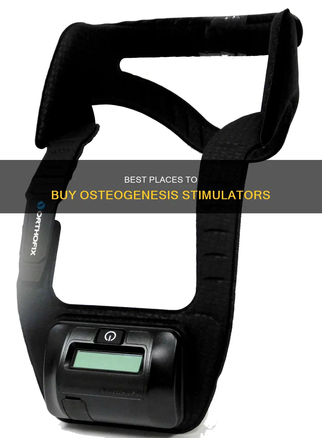 where do you purchase osteogenesis stimulator electrica
