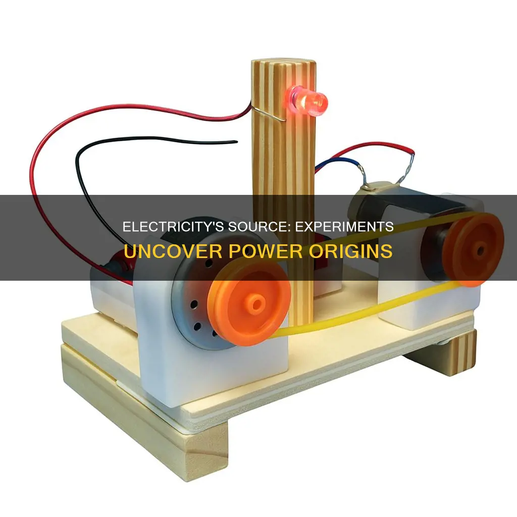 where does electricity come from science experiments