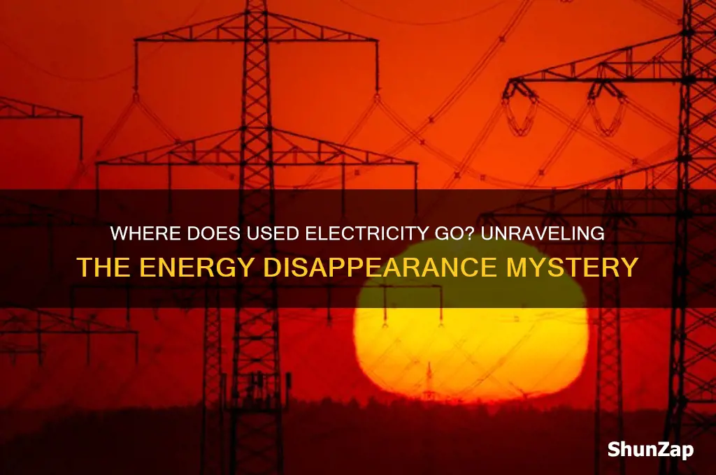 where does electricity go after it is used