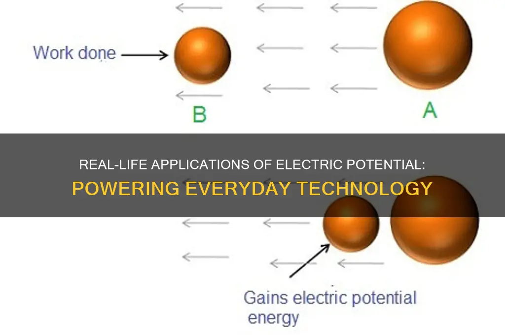 where is electric potential used in real life