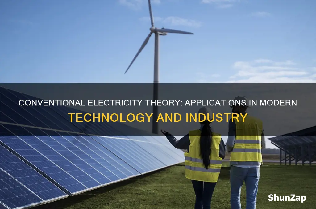 where is the conventional theory of electricity used