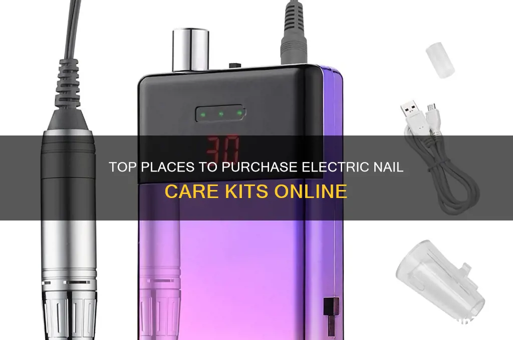 where to buy electric nail care kit