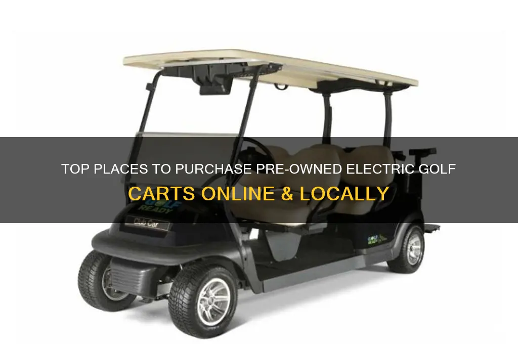 where to buy used electric golf carts