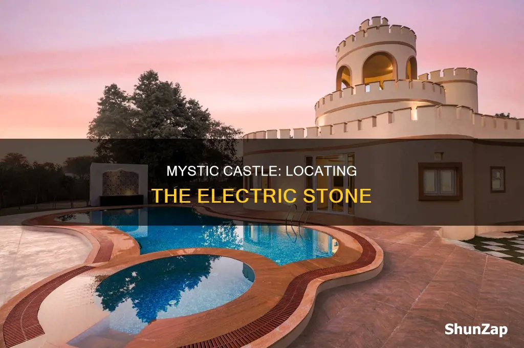 where to find electric stone mystic castle