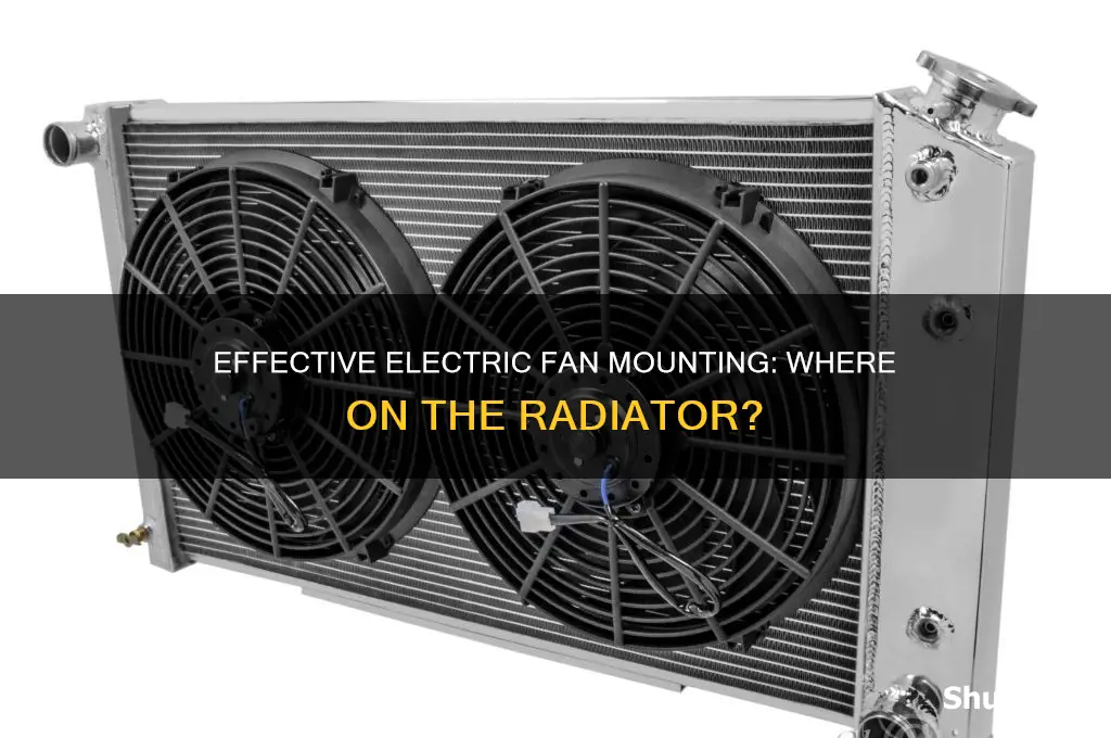 where to mount electric fans on radiator