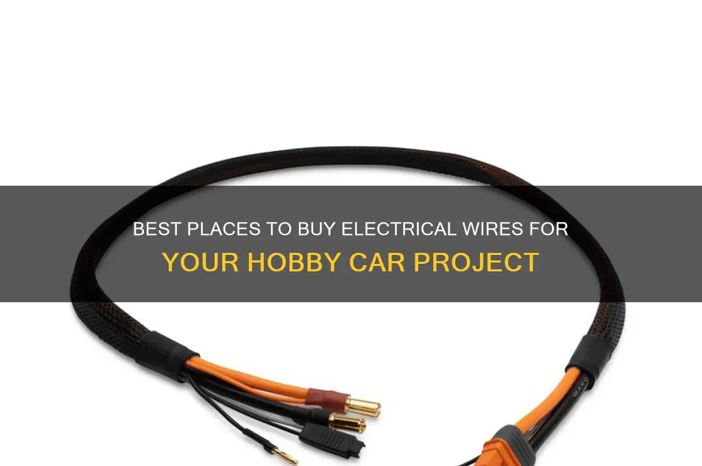 where to purchase electrical wires for hobby car