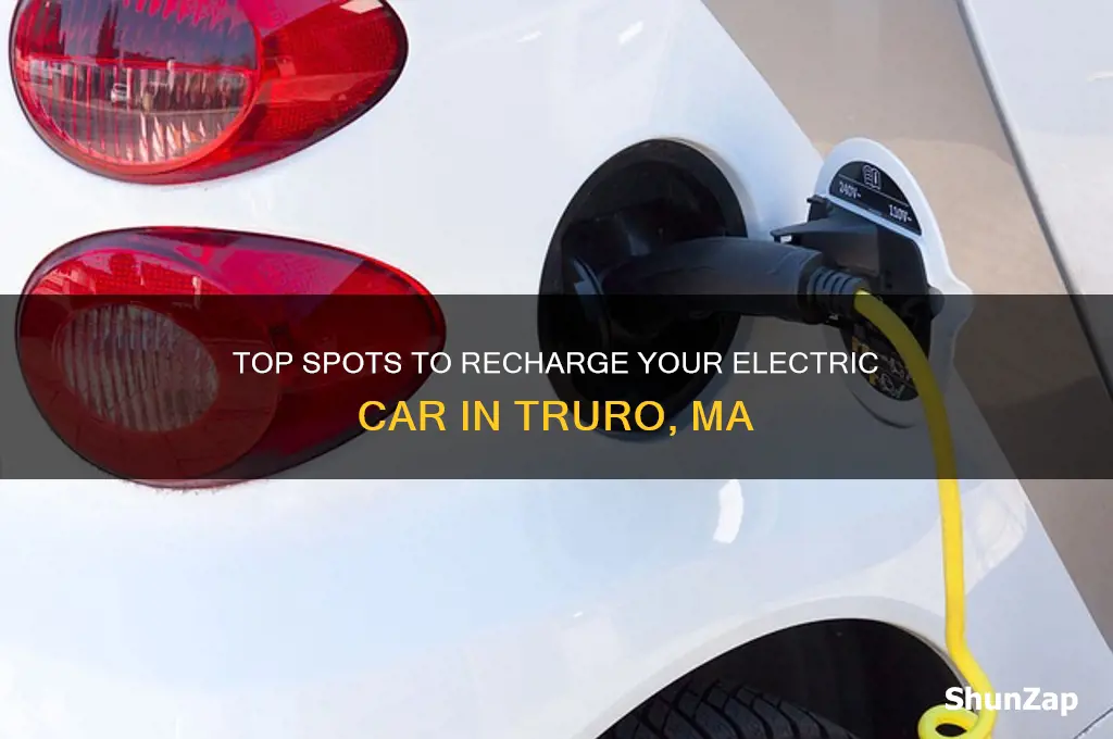 where to recharge electric car in truro ma