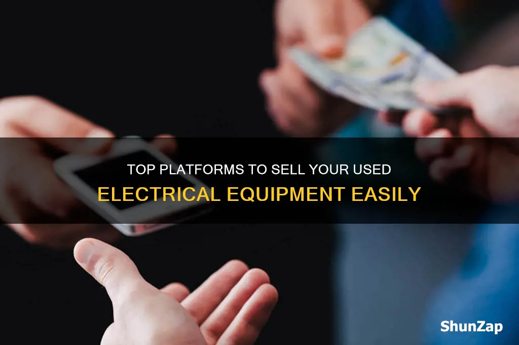 where to sell used electrical equipment