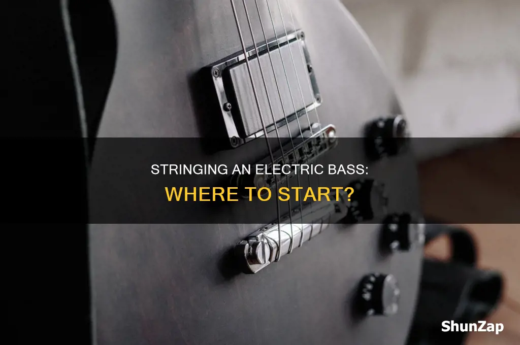 where to string an electric bass strings