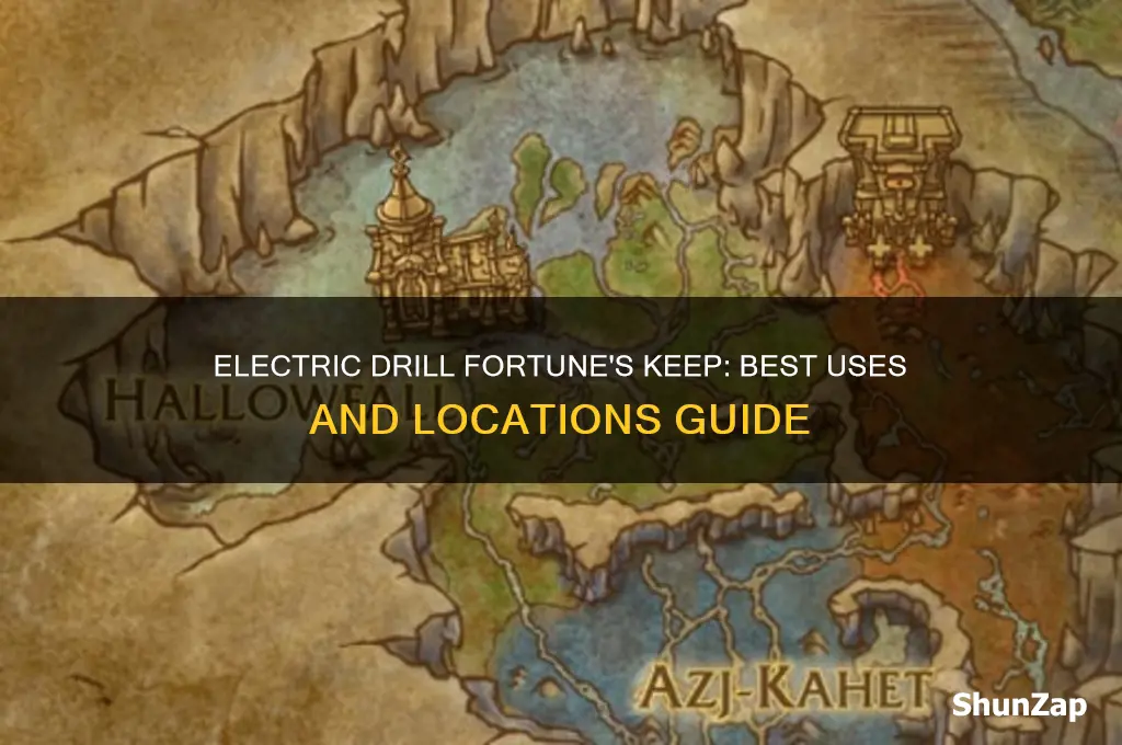 where to use electric drill fortune