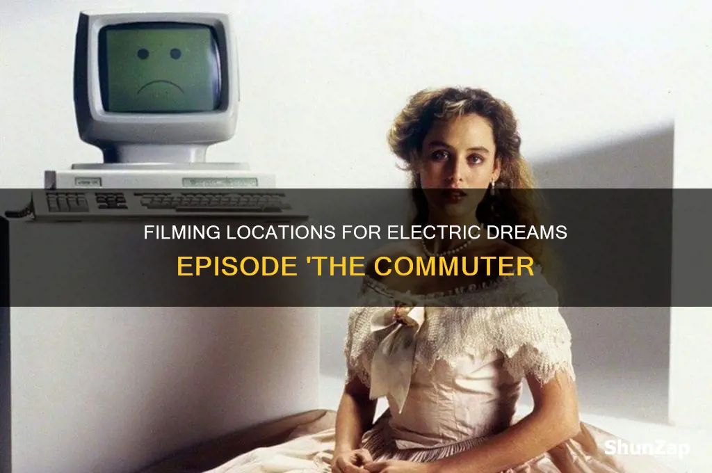 where was electric dreams the commuter filmed