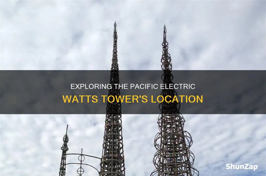 where was pacific electric watts tower located
