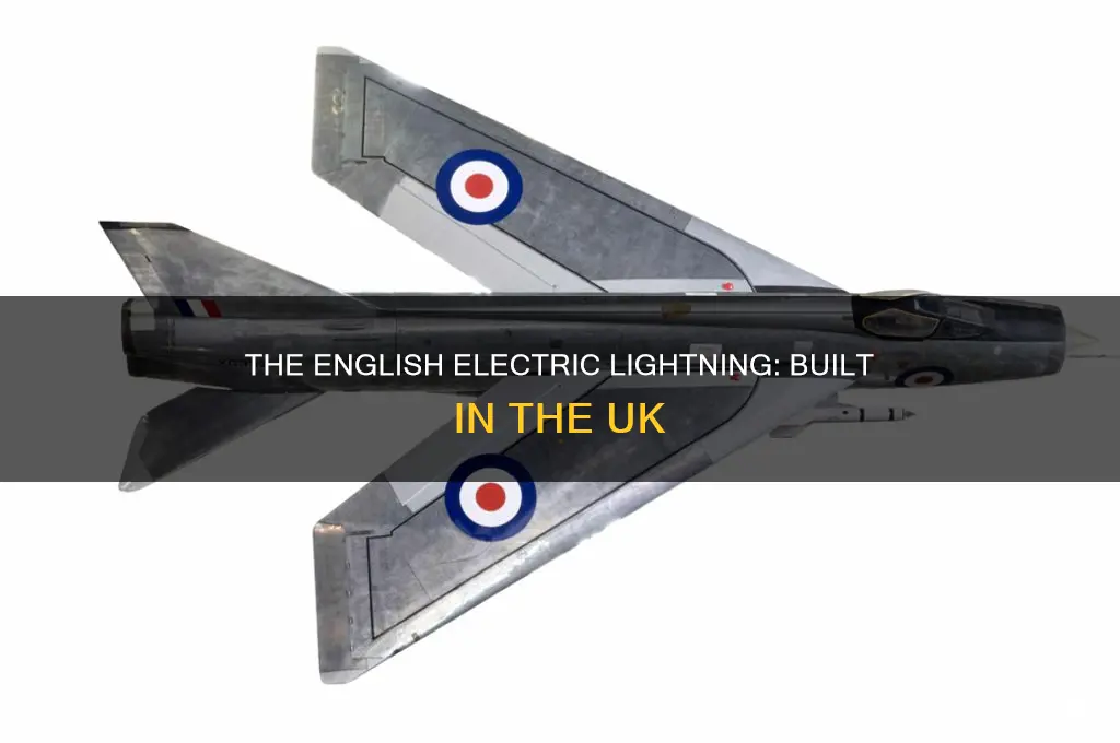 where was the english electric lightning built