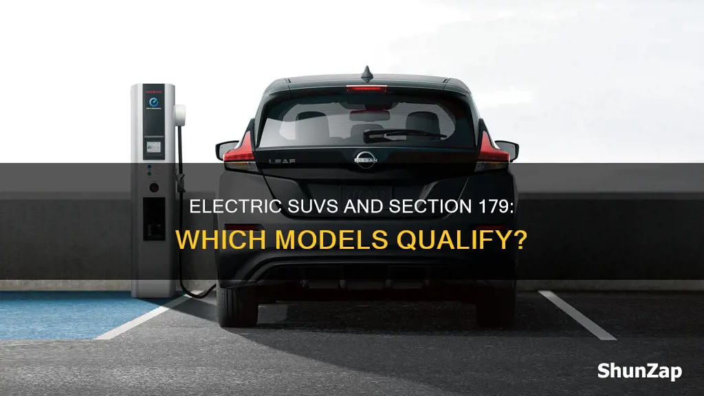 which all electric suvs are section 179