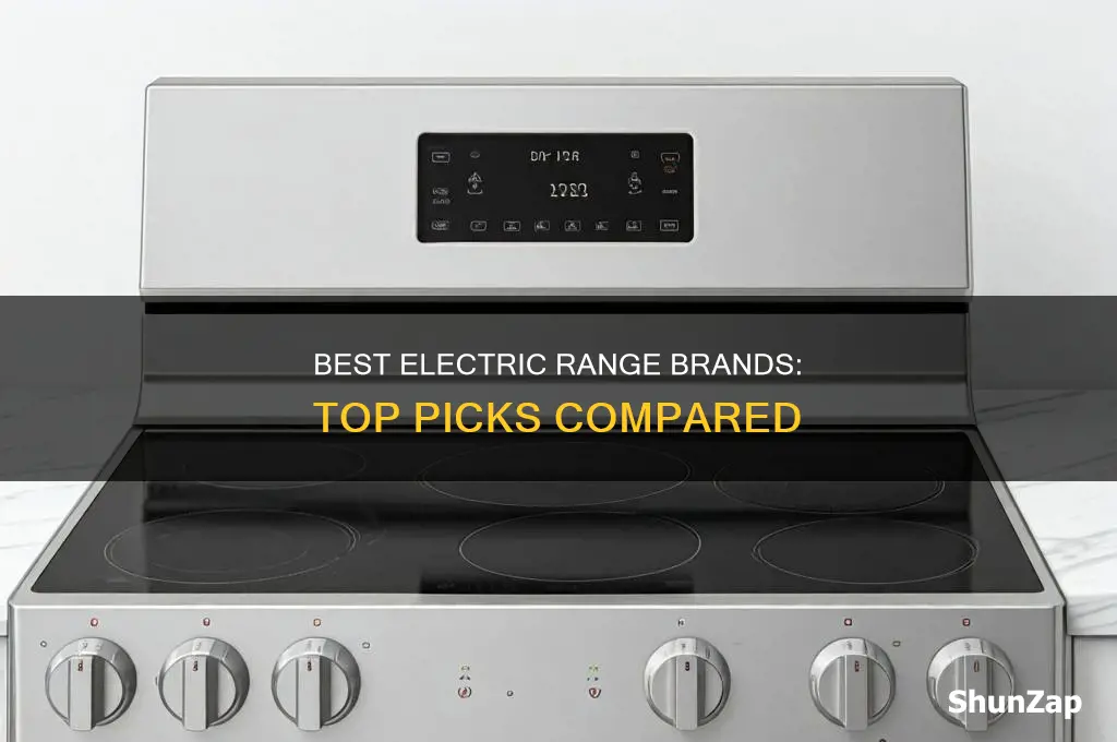 which brand is the better electric range