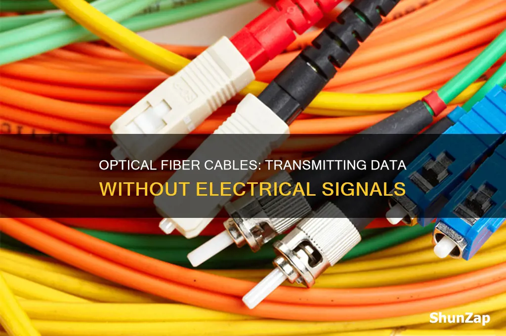 which cable does not use an electrical signal at all