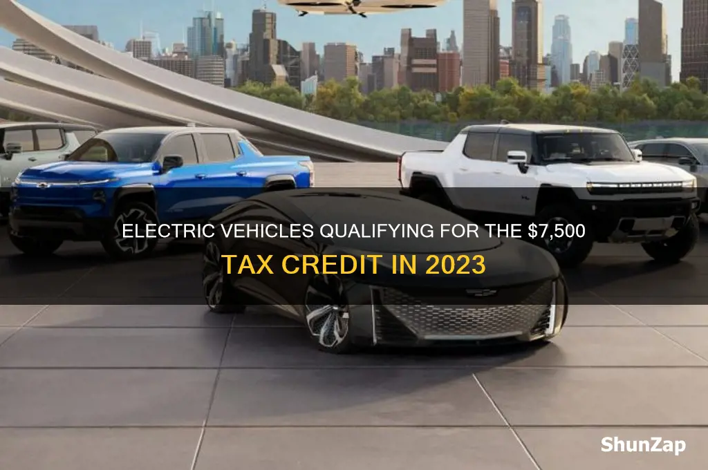 which cars are eligivle for the 7500 tax credit electric