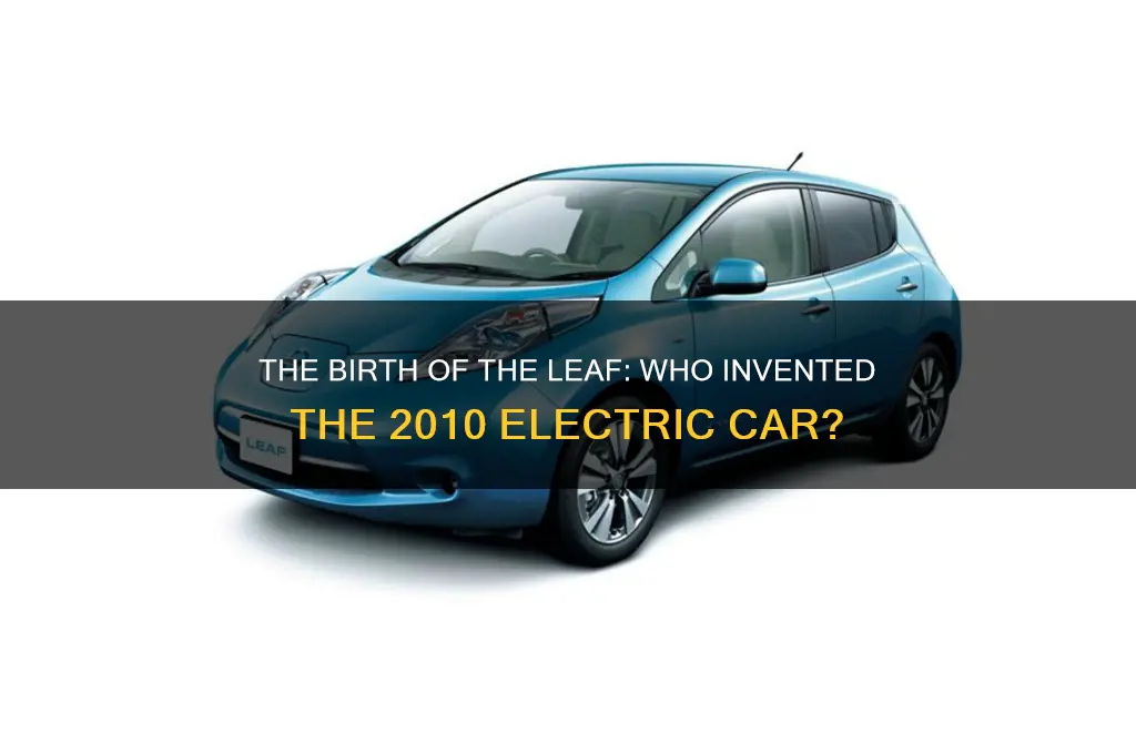which company invented the leaf electric car in 2010