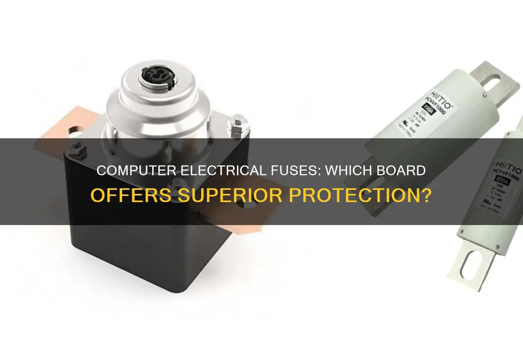 which computer bored electrical fuse is stronger